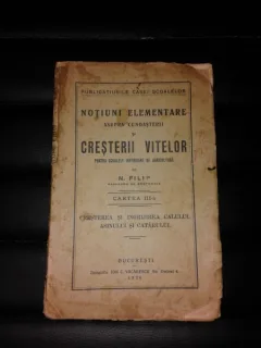 NOTIUNI ELEMENTARE ASUPRA CUNOASTERII SI CRESTERII VITELOR - N. FILIP  PARTEA II-A
