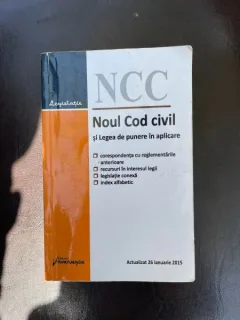 Noul Cod Civil si Legea de punere in aplicare, editia a 11-a actualizata 26 ianuarie 2015