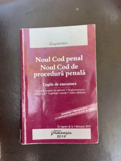 Noul Cod Penal Noul Cod de procedura penala Legile de executare, actualizat 1 februarie 2014
