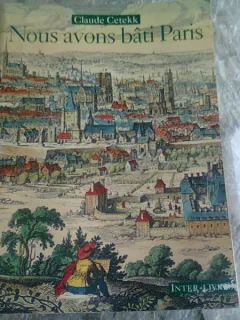NOUS AVONS BATI PARIS - CLAUDE CETEKK  (CARTE IN LIMBA FRANCEZA)