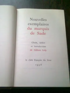 NOUVELLES EXEMPLAIRES DU MARQUIS DE SADE  (CARTE IN LIMBA FRANCEZA)