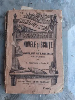 NOVELE SI SCHITE - ALARCON, BRET, HARTE, MARK TWEAIN