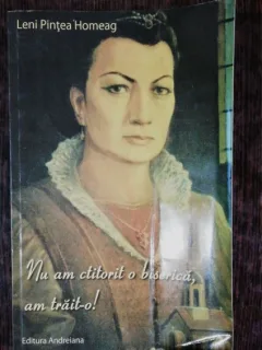 NU AM CTITORIT O BISERICA.AM TRAIT-O ! - LENI PINTEA HOMEAG