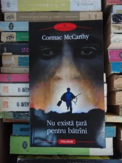 NU EXISTA TARA PENTRU BATRANI - CORMAC MCCARTHY