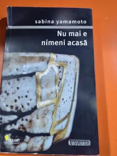 Nu mai e nimeni acasa - Sabina Yamamota