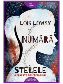 NUMARA STELELE - LOIS LOWRY  (O POVESTE DIN COPENHAGA)