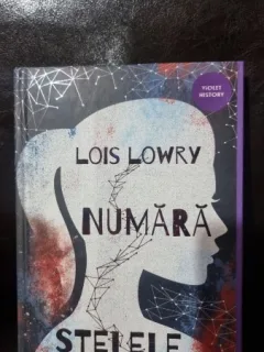 NUMARA STELELE - LOIS LOWRY