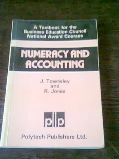 NUMERACY AND ACCOUNTING - J. TOWNSLEY  (CARTE IN LIMBA ENGLEZA)
