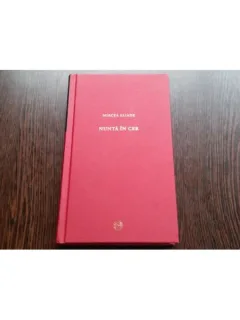NUNTA IN CER - MIRCEA ELIADE