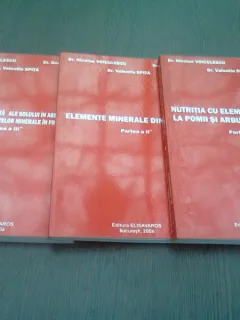 NUTRITIA CU ELEMENTE MINERALE LA POMI SI ARBUSTII FRUCTIFERI de NICOLAE VOICULESCU...VALENTIN SPITA , VOL I-III