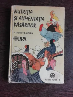 NUTRITIA SI ALIMENTATIA PASARILOR - M. LARBIER
