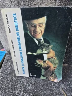 Nutritia si semiologia carnivorelor domestice - Constantin Falca, Eugeniu Crainiceanu, Olimpia Colibar