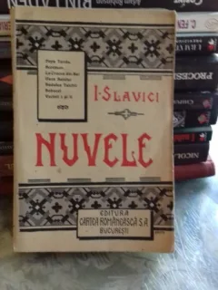 NUVELE - I. SLAVICI   VOLUMUL I