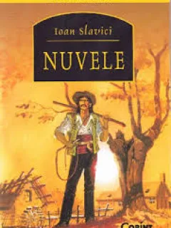 NUVELE - IOAN SLAVICI
