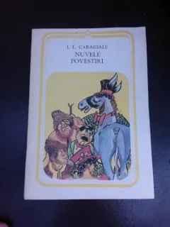 Nuvele, povestiri - I.L. Caragiale