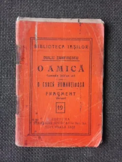 O amica, comedie intr-un act, o curca romantioasa, fragment - Duiliu Zamfirescu