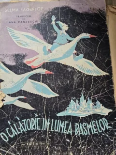 O calatorie in lumea basmelor - Selma Lagerlof