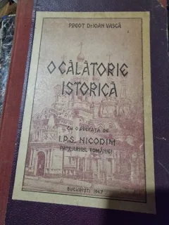 O calatorie istorica - Preot Dr. Ioan Vasca