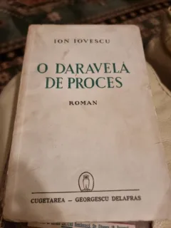 O DARAVELA DE PROCES - ION IOVESCU