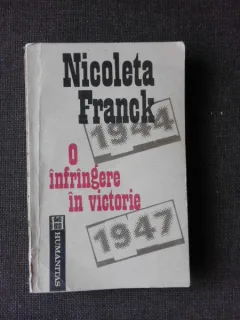 O INFRANGERE IN VICTORIE - NICOLETA FRANCK