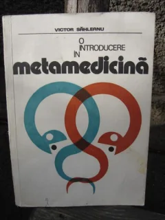 O introducere in metamedicina - Victor Sahleanu