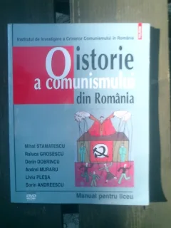 O istorie a comunismului din Romania - Mihai Stamatescu, Raluca Grosescu, Dorin Dobrincu