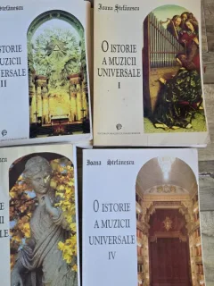 O istorie a muzicii universale. Volumele 1,2,3,4 - Ioana Stefanescu