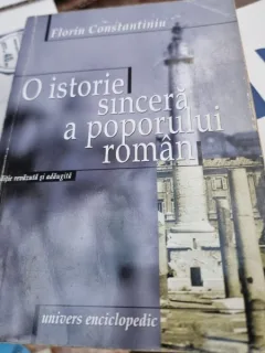 O istorie sincera a poporului roman - Florin Constantiniu