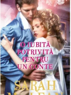 O IUBITA POTRIVITA PENTRU UN CONTE - SARAH MACLEAN