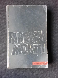 O. KRAUS, E. KULKA - FABRICA MORTII
