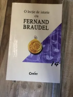 O LECTIE DE ISTORIE CU FERNAND BRAUDEL