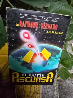 O lume ascunsa - Raymond Bernard
