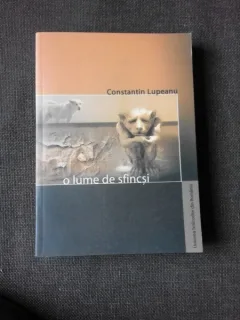 O LUME DE SFINCSI - CONSTANTIN LUPEANU  (CU DEDICATIE)