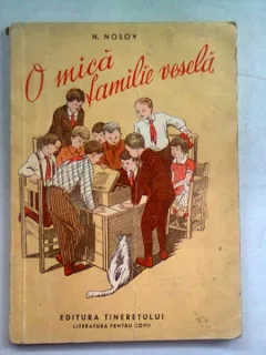 O MICA FAMILIE VESELA - N. NOSOV