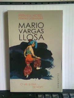 O MIE SI UNA DE NOPTI - MARIO VARGAS LLOSA