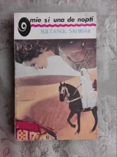 O MIE SI UNA DE NOPTI, SULTANUL SAHRIAR