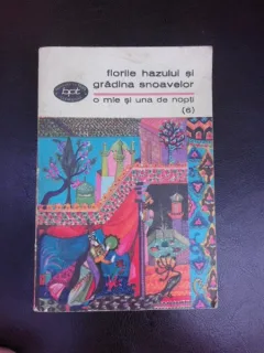 O mie si una de nopti, vol.6 Florile hazului si gradina snoavelor