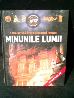 O minunata calatorie imaginara printre minunile lumii; NU INCLUDE OCHELARII 3D