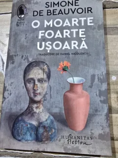 O moarte foarte usoara - Simone de Beauvoir