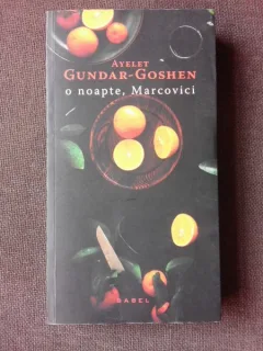 O NOAPTE, MARCOVICI - AYELET GUNDAR-GOSHEN
