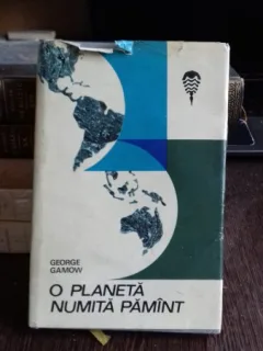 O PLANETA NUMITA PAMANT - GEORGE GAMOW