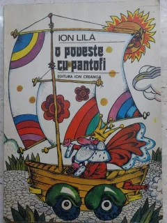 O poveste cu pantofi - Ion Lila