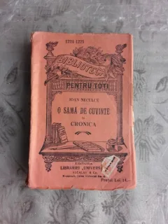 O SAMA DE CUVINTE SI CRONICA - IOAN NECULCE