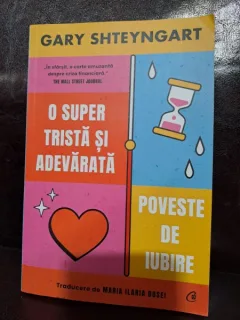 O SUPER TRISTA SI ADEVARATA POVESTE DE IUBIRE - GARY SHTEYNGART
