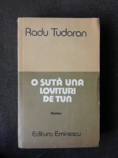 O suta una lovituri de tun - Radu Tudoran