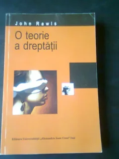 O TEORIE A DREPTATII - JOHN RAWLS