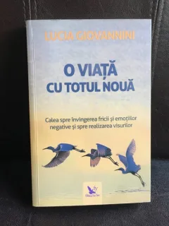 O viata cu totul noua - Lucia Giovannini