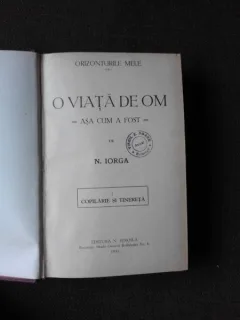 O VIATA DE OM, ASA CUM A FOST - N.IORGA  VOL.I-III COLIGATE