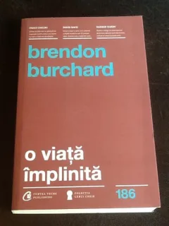 O viata implinita - Brendon Burchard