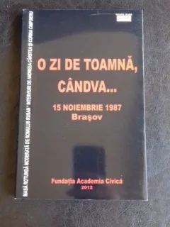O ZI DE TOAMNA, CANDVA.... 15 NOIEMBRIE 1987 BRASOV
